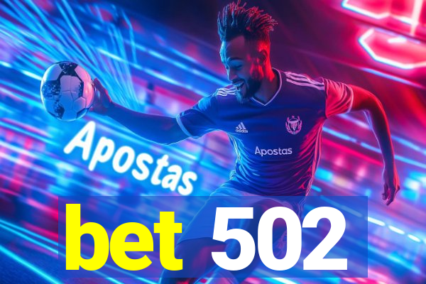 bet 502